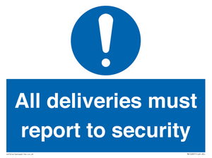 All deliveries must report to security